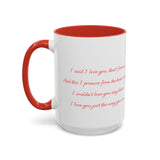 Just The Way You Are Accent Mug
