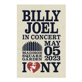 Billy Joel "5-5-23 New York, NY MSG Event" Poster